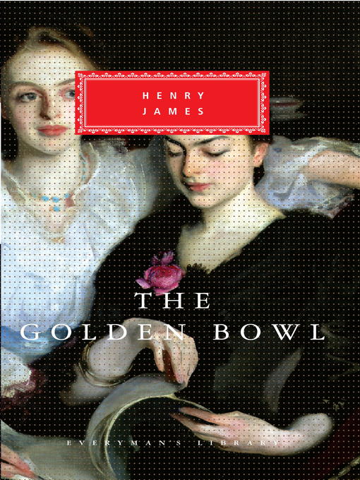 henry james创作的the golden bowl作品的详细信息 - 可供借阅